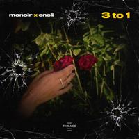 Рингтон Monoir & Eneli - 3 To 1 на звонок скачать