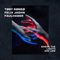 Рингтон Toby Romeo & Felix Jaehn, Faulhaber - Where The Lights Are Low на звонок скачать
